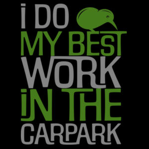 My best work is in the Carpark - AS Colour Womens Mali Tee Design